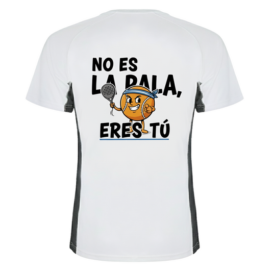 Humor -  No es la pala, ERES TÚ